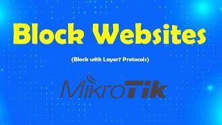 How to block websites in Mikrotik using Layer7 Protocol | Msolved Tech