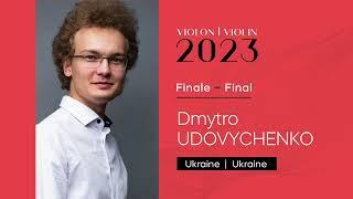 CMIM Violon 2023 - Finale - Dmytro Udovychenko