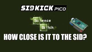 Using Science to Compare how close the SidKick Pico is to the OG SID!