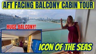 ICON OF THE SEAS AFT-FACING BALCONY CABIN TOUR | CABIN# 14356