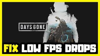 How to FIX Days Gone Low FPS Drops | FPS BOOST