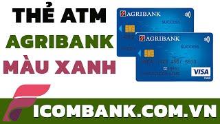  Thẻ Agribank màu xanh là gì: hạn mức, liên kết ngân hàng nào? | Ficombank.com.vn