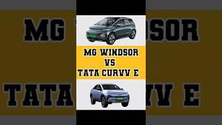 MG windsor vs Tata CURVV EV|#shorts #mgwindsor #tatacurvv #windsorvscurvvev #tatacurvvev