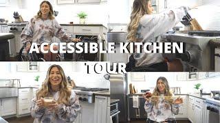 WHEELCHAIR ACCESSIBLE KITCHEN TOUR