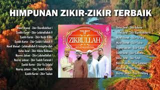 Himpunan Zikir Zikir Terbaik 2022 - Munif Ahmad, Nazrey Johani, Ustaz Amal & Syeikh Abdul Karim