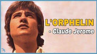 Claude Jerome - L'orphelin (1969)