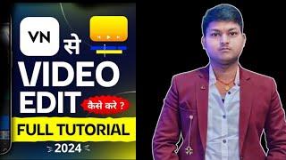 YouTube वीडियो Editing  कैसे करें VN से वीडियो Edit कैसे करे @ManojDey