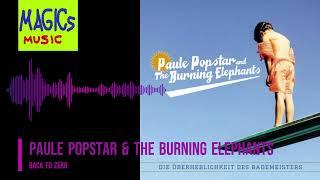 Paule Popstar & The Burning Elephants - Back to Zero