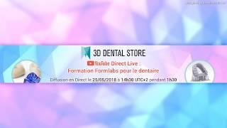 Live 3D Dental Store / Formlabs