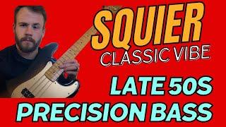 As good as they say? Squier Classic Vibe Late 50s Precision Bass - Two-tone Sunburst