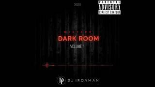 DJ Ironman  - Dark Room Vol. 1 (2020) MIXTAPE Douceur Kizomba Urban Kiz