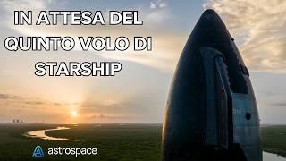 I preparativi per la cattura al volo. I progressi di Starship - Settembre 2024