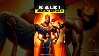 Kalki की धांसू Hidden Details #kalki