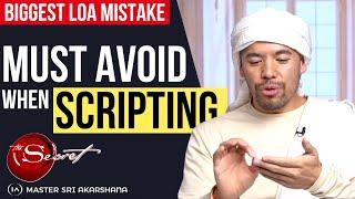 STOP SCRIPTING YOUR FUTURE! | The Biggest LOA Mistake! [Must Watch!]