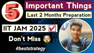 Last 2 Months Best Preparation Strategy & Tips for IIT JAM 2025 Exam ️ || Inspire Chemistry