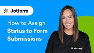 How to Assign Status to Form Submissions