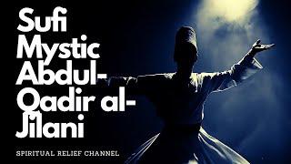 Sufi Abdul-Qadir al-Jilani 'The Secret of Secrets' Part 1