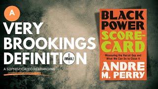 A Brookings Institute Rebrand of Black Power