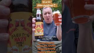 15 of 50 #MarylandBeers Double Dog Hazy Double IPA by Flying Dog Brewing of Frederick, MD!  #Beer