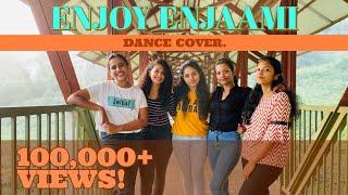 Enjoy Enjaami Dance cover | Dhee ft. Arivu | Enjoy Enjaami challenge