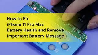 How to Fix iPhone 11 Pro Max Battery Health and Remove Important Battery Message