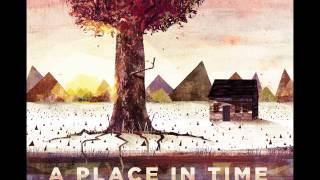 A Place In Time - Transitions