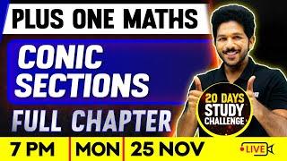 Plus One Maths | Conic Sections | Full Chapter | Exam Winner