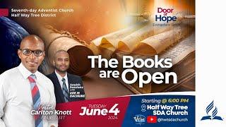 Door of Hope Evangelistic Series | The Books are Open | Pastor Carlton Knott | June 4, 2024