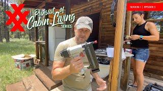 Tiny Cabin Life in the Rocky Mountains : Flooring, exploring, and forest life S1:E4