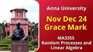 MA3355 Random Processes and Linear Algebra Grace Mark Nov Dec 2024 Anna University Latest News Today