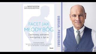 Dr Tadeusz Oleszczuk. Facet jak młody bóg. O kondycji współczesnych mężczyzn w Big Book Cafe