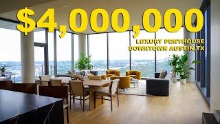 $4,000,000 High Rise Luxury Penthouse in Downtown Austin, Texas