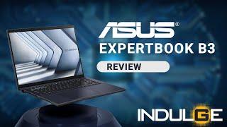 A quick look at ASUS ExpertBook B3 (B3404) #indulgegadgets