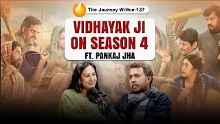 Panchayat’s Vidhayak Ji Pankaj Jha Podcast | Reveals His Deepest Life Lessons & Spiritual Insights