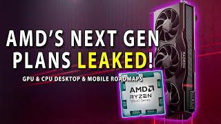 AMD's PLANS LEAKED! GPU & CPU Desktop & Mobile Roadmaps