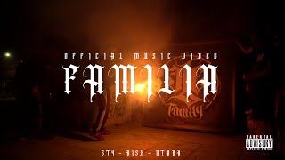 ST4 x RISK x NTANH - FAMILIA (Prod. By triablo) (Official Music Video)