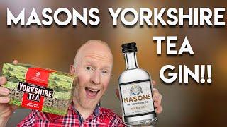 Masons Yorkshire Tea Gin Review!