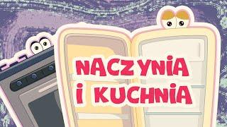 Naczynia i kuchnia - Bajki dla dzieci - nauka słów