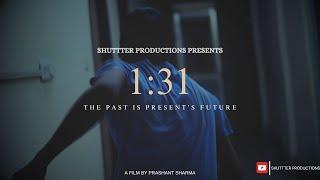 1:31 | Short Film | Shutter Productions