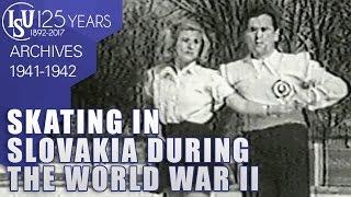 Skating in Slovakia during the World War II (1941-1942)  - ISU Archives