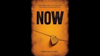 'Now' read & by Morris Gleitzman