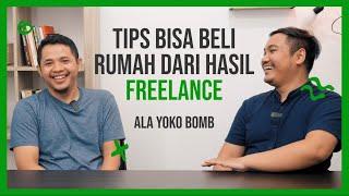 Tips Bisa Beli Rumah dari Hasil Freelance ala Yoko Bomb