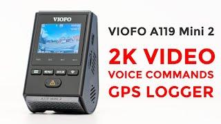 VIOFO A119 Mini 2 Review - Quality 2K Video With Trade-Offs