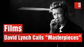 10 Movies David Lynch Wants You to See