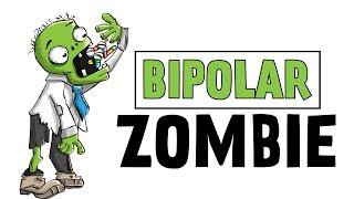 Feeling Like a Zombie - Bipolar Disorder - Polar Warriors