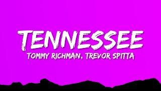 Tommy Richman - TENNESSEE (Lyrics) ft. Trevor Spitta & Zachary Moon