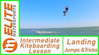 Intermediate Kiteboarding Lesson- Landing Jumps and Tricks