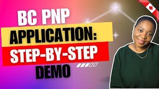 BC PNP Registration and Nomination Application Completion (Demo) with Required Documents | How To