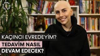 Kaçıncı Evredeyim? Tedavim Nasıl Devam Edecek?