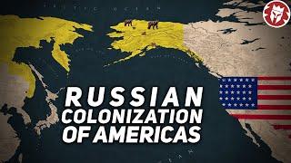 Why the Russian Colonization of the Americas Failed - DOCUMENTARY